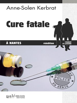 cover image of Cure fatale à Nantes